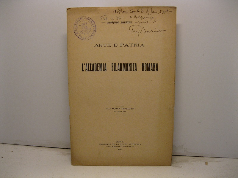 Arte e patria. L'Accademia filarmonica romana. Dalla Nuova Antologia, 16 agosto 1915